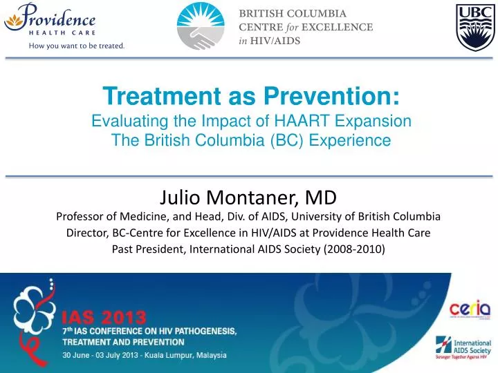 treatment as prevention evaluating the impact of haart expansion the british columbia bc experience