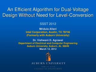 An Efficient Algorithm for Dual-Voltage Design Without N eed for Level-Conversion SSST 2012