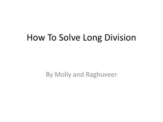 How To Solve L ong Division