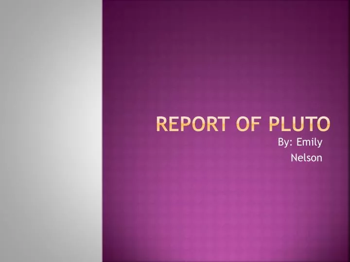 report of pluto