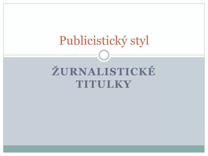 publicistick styl