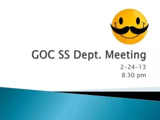 GOC SS Dept. Meeting