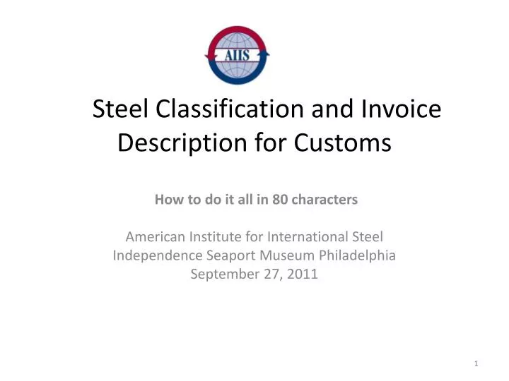 steel classification and invoice description for customs