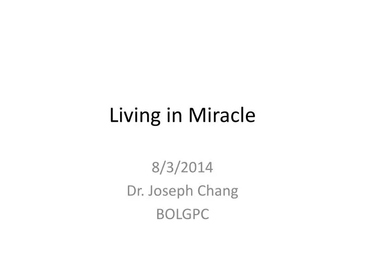 living in miracle