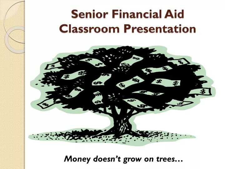 senior financial aid classroom presentation