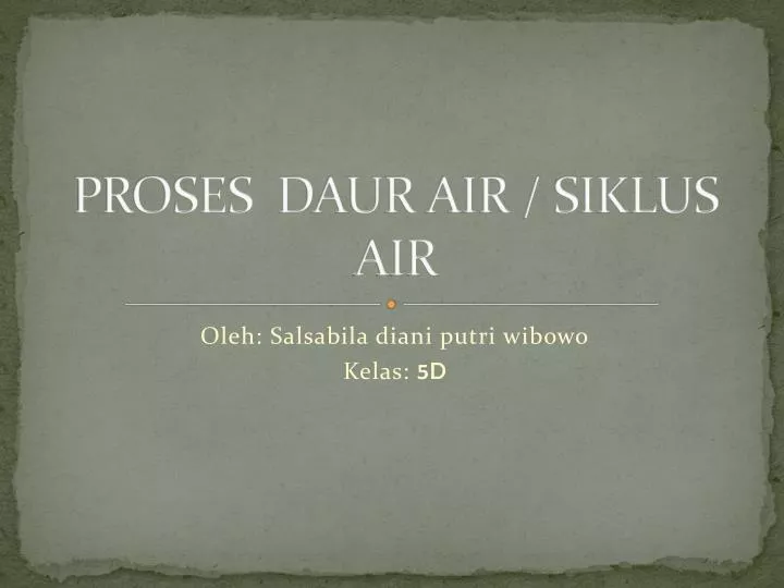 proses daur air siklus air