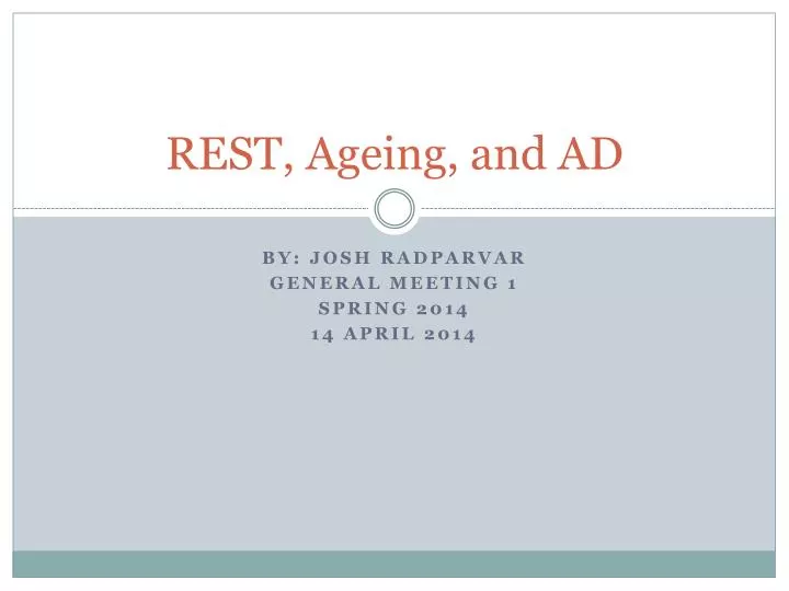 rest ageing and ad