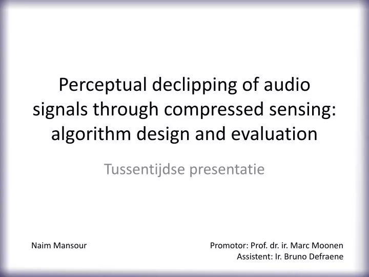 perceptual declipping of audio signals through compressed sensing algorithm design and evaluation