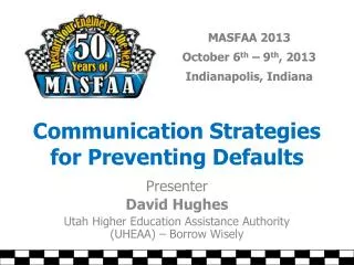 Communication Strategies for Preventing Defaults
