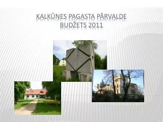 kalk nes pagasta p rvalde bud ets 2011
