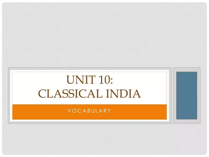 unit 10 classical india
