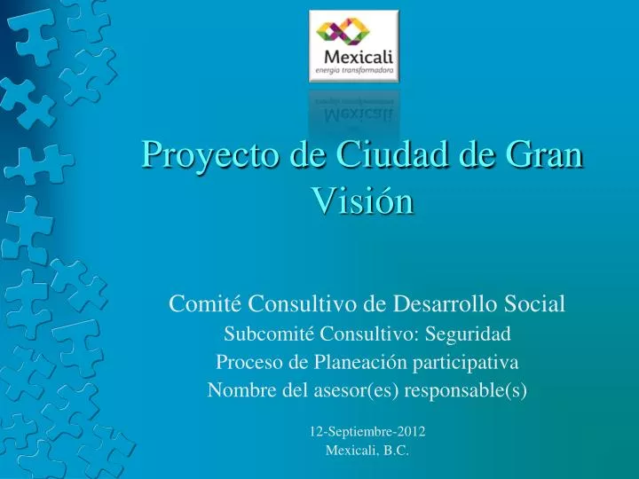 proyecto de ciudad de gran visi n