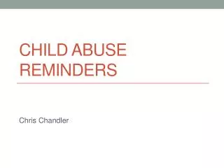 Child Abuse Reminders