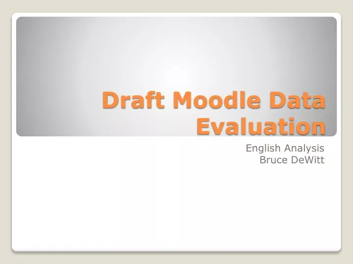 draft moodle data evaluation