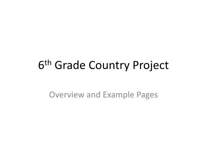 6 th grade country project