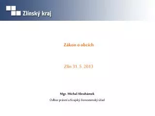 Z ákon o obcích Zlín 31. 5. 2013