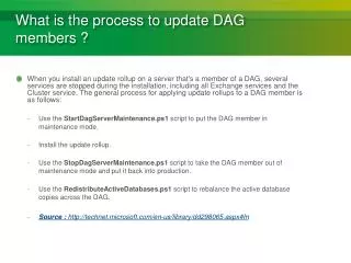 What is the process to update DAG members ?