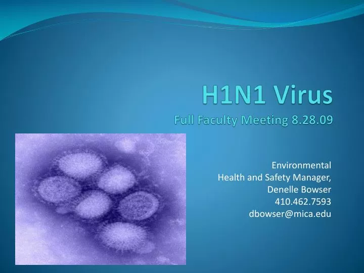 h1n1 virus full faculty meeting 8 28 09