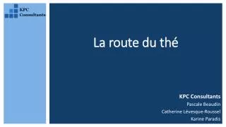 la route du th