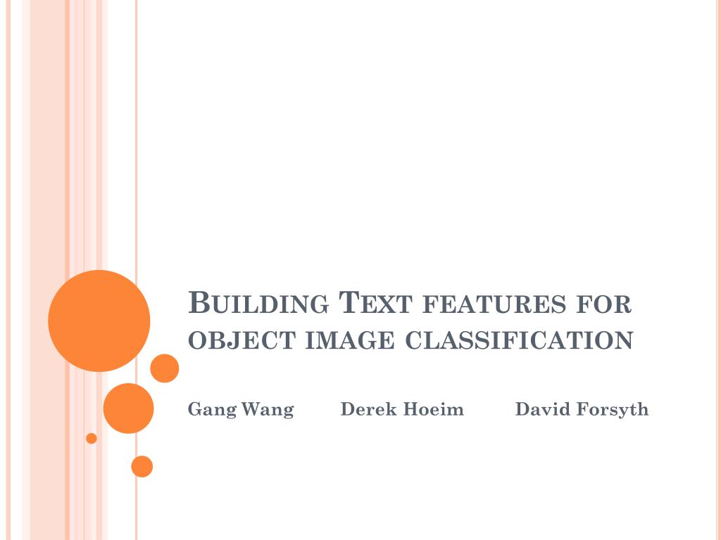 PPT - Building Text features for object image classification PowerPoint ...