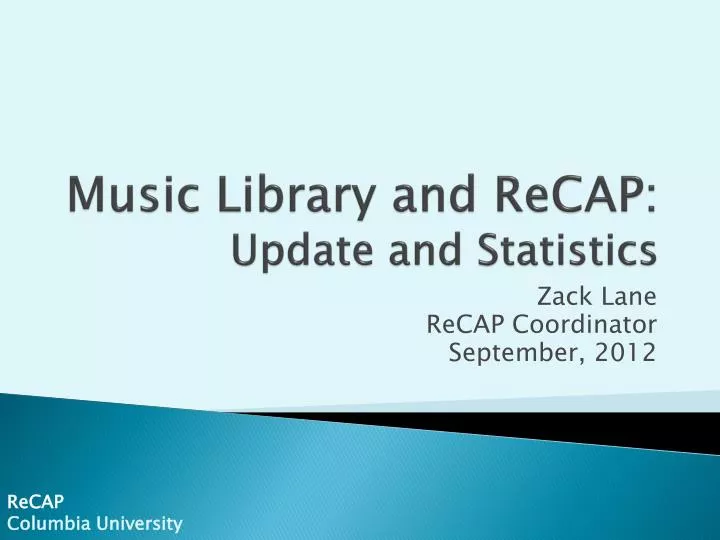 music library and recap update and statistics