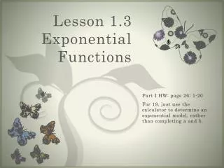 Lesson 1.3 Exponential Functions