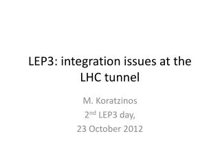 LEP3: integration issues at the LHC tunnel