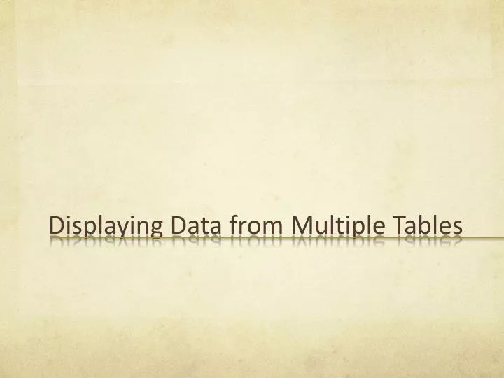 displaying data from multiple tables