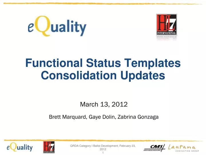 functional status templates consolidation updates