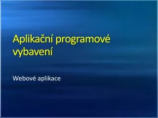 aplika n programov vybaven