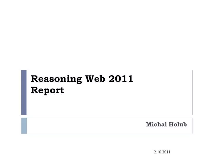 reasoning web 2011 report