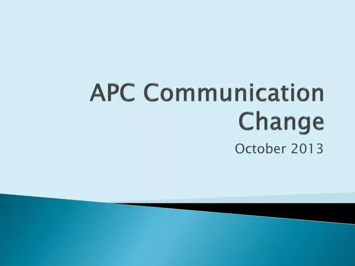 apc communication change