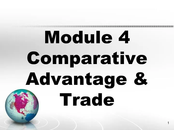 module 4 comparative advantage trade