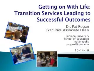 Getting on With Life: Transition Services Leading to Successful Outcomes
