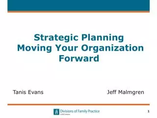 Strategic Planning Moving Y our Organization Forward