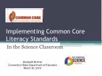 Implementing Common Core Literacy Standards - slide 1