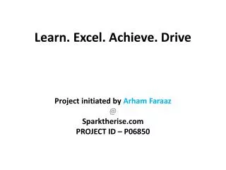 Learn. Excel. Achieve. Drive