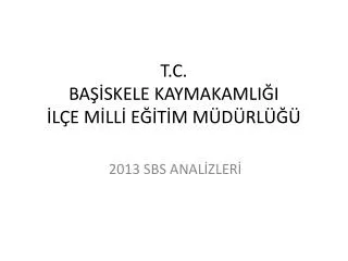 t c ba skele kaymakamli i l e m ll e t m m d rl