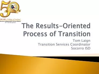 The Results-Oriented Process of Transition