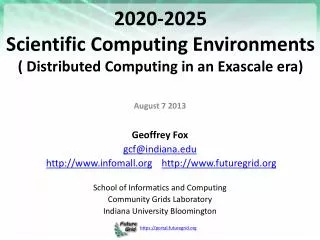 2020-2025 Scientific Computing Environments ( Distributed Computing in an Exascale era )