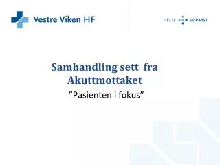 samhandling sett fra akuttmottaket