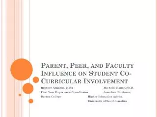 Parent, Peer, and Faculty Influence on Student Co-Curricular Involvement