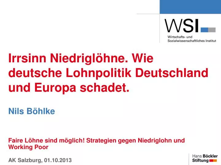 irrsinn niedrigl hne wie deutsche lohnpolitik deutschland und europa schadet