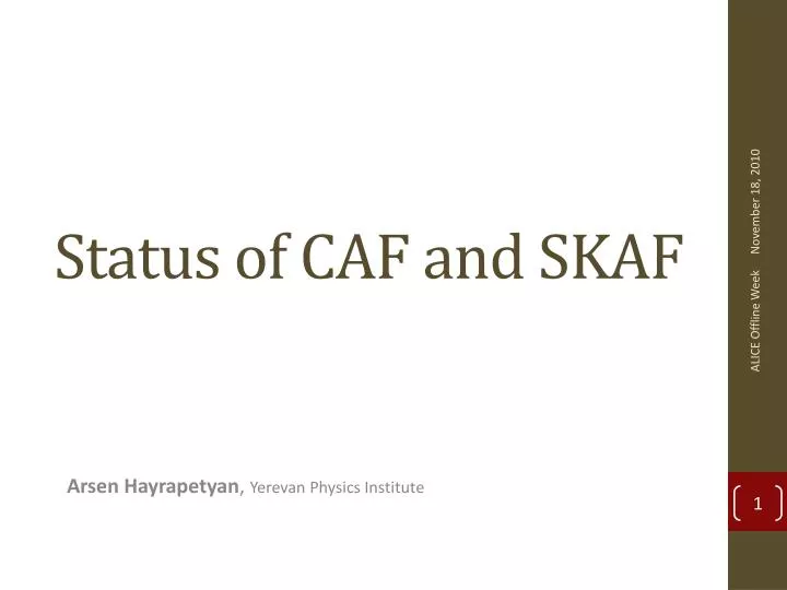 status of caf and skaf