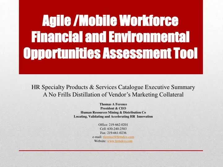 agile mobile workforce financial and environmental opportunities assessment tool