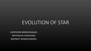 EVOLUTION OF STAR