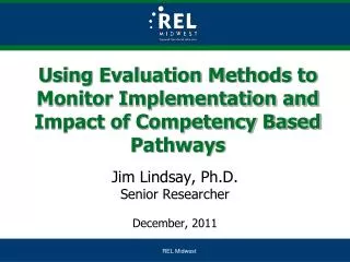 Using Evaluation Methods to Monitor Implementation and Impact of Competency Based Pathways