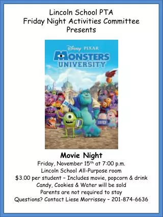 Movie Night Friday, November 15 th at 7:00 p.m. Lincoln School All-Purpose room
