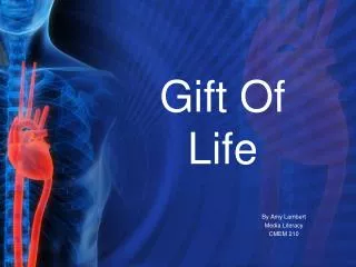 Gift Of Life