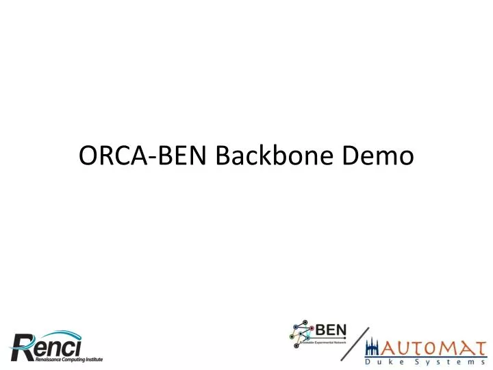 orca ben backbone demo